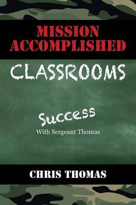 Book cover for Mission Accomplished Classrooms