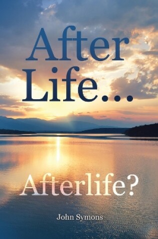 Cover of After Life ... Afterlife?