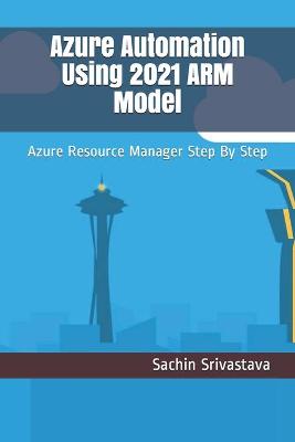 Book cover for Azure Automation Using 2021 ARM Model