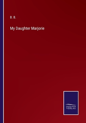 Book cover for My Daughter Marjorie