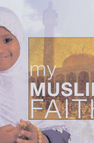 Cover of My Muslim Faith