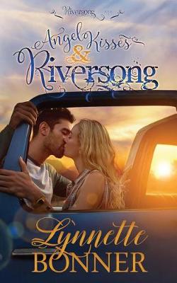 Book cover for Angel Kisses and Riversong