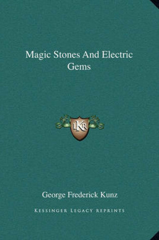 Cover of Magic Stones and Electric Gems