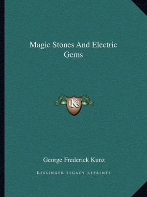 Book cover for Magic Stones and Electric Gems