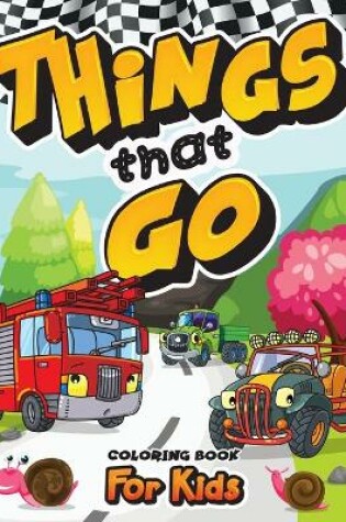 Cover of Things That Go