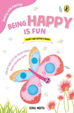 Cover of Being Happy Is Fun (Dealing with Feelings)