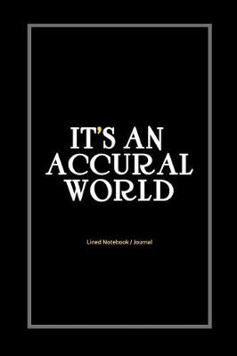 Book cover for It's an Accural World