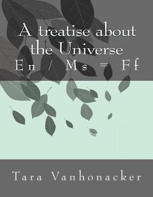 Book cover for A treatise about the Universe