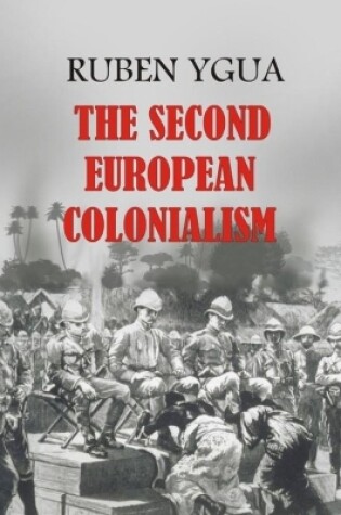 Cover of The Second European Colonialism
