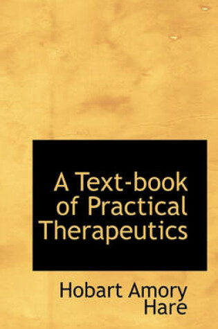 Cover of A Text-Book of Practical Therapeutics