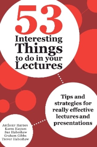 Cover of 53 Interesting Things to do in your Lectures