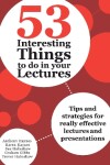 Book cover for 53 Interesting Things to do in your Lectures