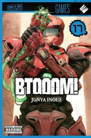 Cover of BTOOOM!, Vol. 17