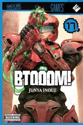Book cover for BTOOOM!, Vol. 17
