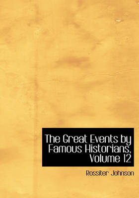 Book cover for The Great Events by Famous Historians, Volume 12