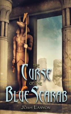 Book cover for The Curse of the Blue Scarab