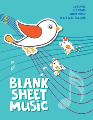 Cover of Lovely Bird Blank Sheet Music Notebook