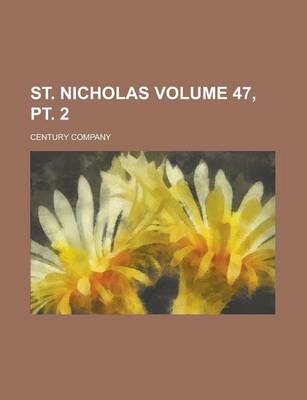 Book cover for St. Nicholas Volume 47, PT. 2