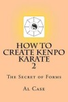 Book cover for HowCreateKenpo 2