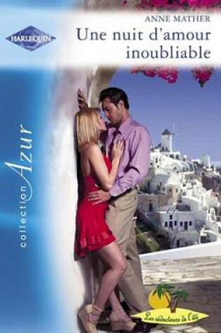 Cover of Une Nuit D'Amour Inoubliable (Harlequin Azur)