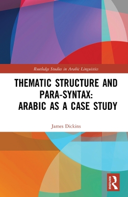 Cover of Thematic Structure and Para-Syntax: Arabic as a Case Study