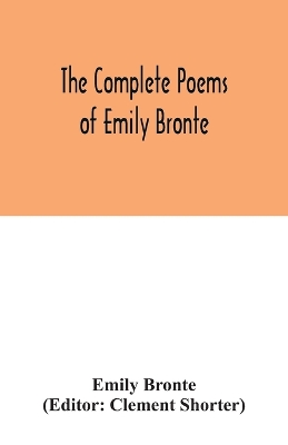 Book cover for The complete poems of Emily Bronte