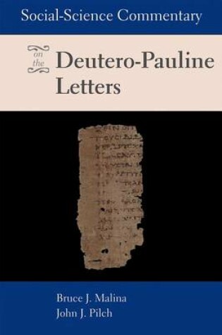 Cover of Social Science Commentary on the Deutero-Pauline Letters