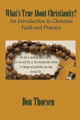 Book cover for What's True about Christianity?