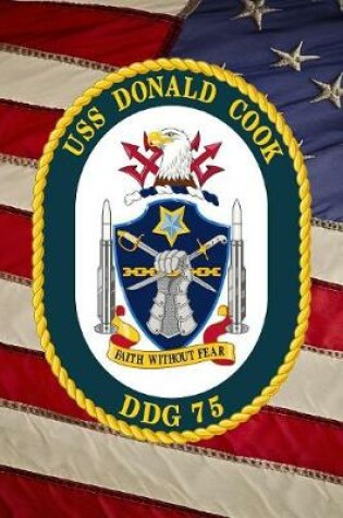 Cover of US Navy Destroyer USS Donald Cook (DDG 75) Crest Badge Journal