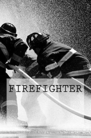 Cover of Firefighter