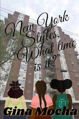 Book cover for New York Styles, What Time Is It?