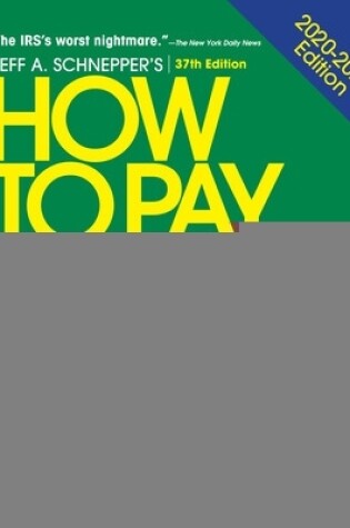 Cover of How to Pay Zero Taxes, 2020-2021: Your Guide to Every Tax Break the IRS Allows