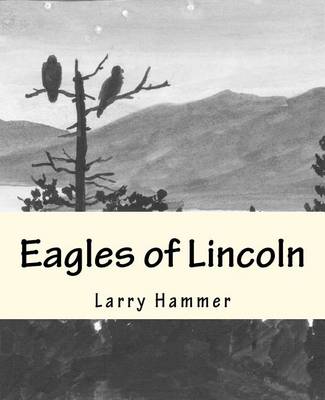 Cover of Eagles of Lincoln