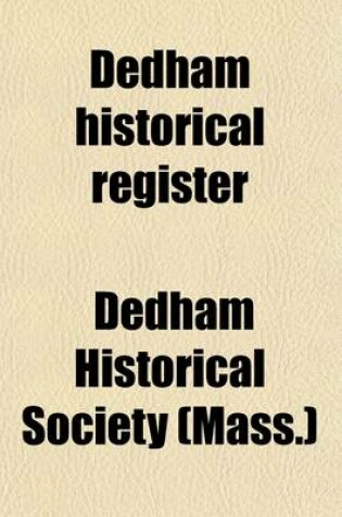 Cover of Dedham Historical Register (Volume 13-14)