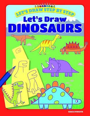 Cover of Let's Draw Dinosaurs