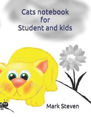 Book cover for Cats Notebook for Student and Kids