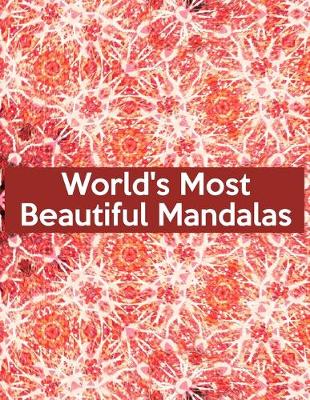 Book cover for World's Most Beautiful Mandalas