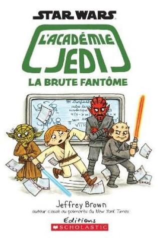 Cover of Star Wars: l'Académie Jedi: N° 3 - La Brute Fantôme