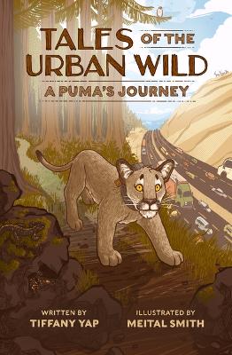 Book cover for Tales of the Urban Wild: A Puma's Journey