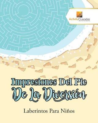 Book cover for Impresiones Del Pie De La Diversión