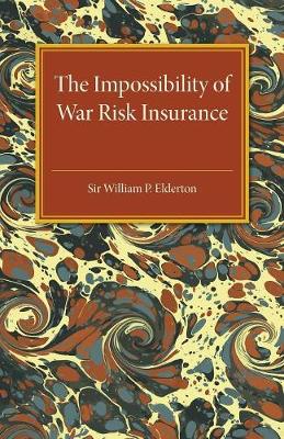 Book cover for The Impossibility of War Risk Insurance