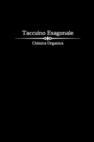 Cover of Quaderno Esagonale - Chimica Organica