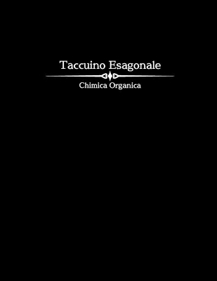 Book cover for Quaderno Esagonale - Chimica Organica
