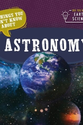 Cover of 20 Things You Didn't Know about Astronomy
