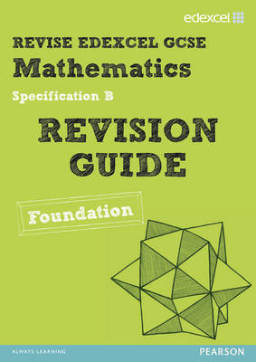 Book cover for Revise Edexcel GCSE Mathematics Spec B Found Revision Guide