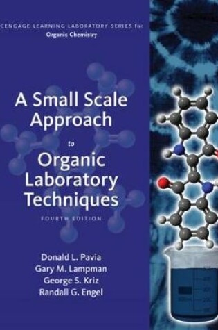 Cover of A Small Scale Approach to Organic Laboratory Techniques