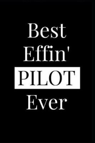 Cover of Best Effin' Pilot Ever