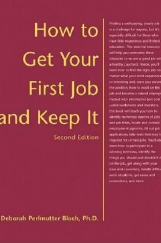 Cover of How to Get Your First Job and Keep It, Second Edition