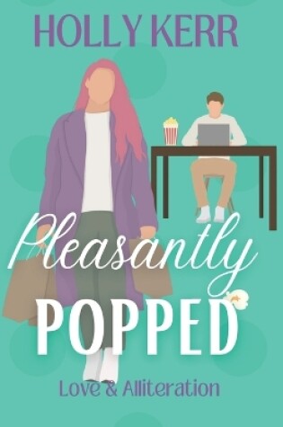 Cover of Pleasantly Popped