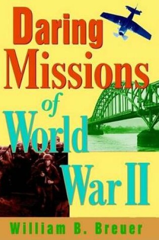 Cover of Daring Missions of World War II